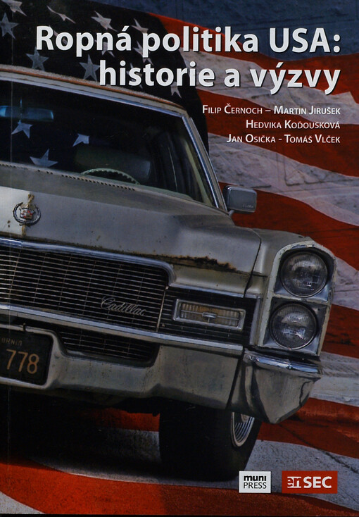 Ropná politika USA: historie a výzvy