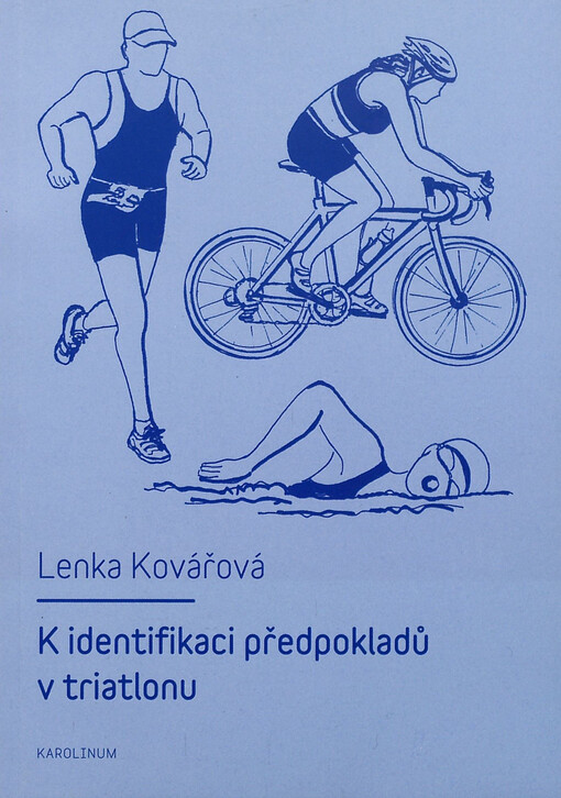 K identifikaci předpokladů v triatlonu