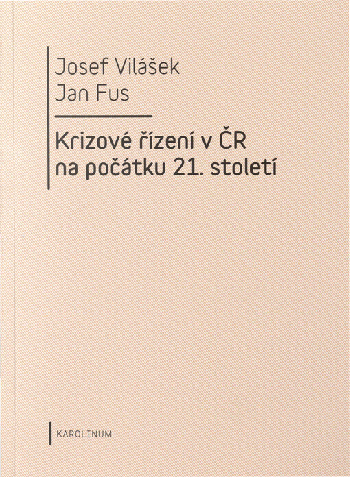 Krizové řízení v ČR na počátku 21. století