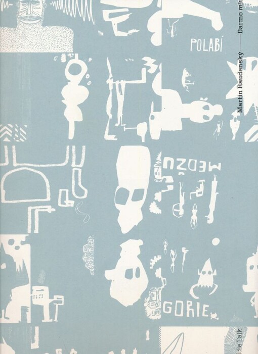 Darmo mluvit =Idle talk