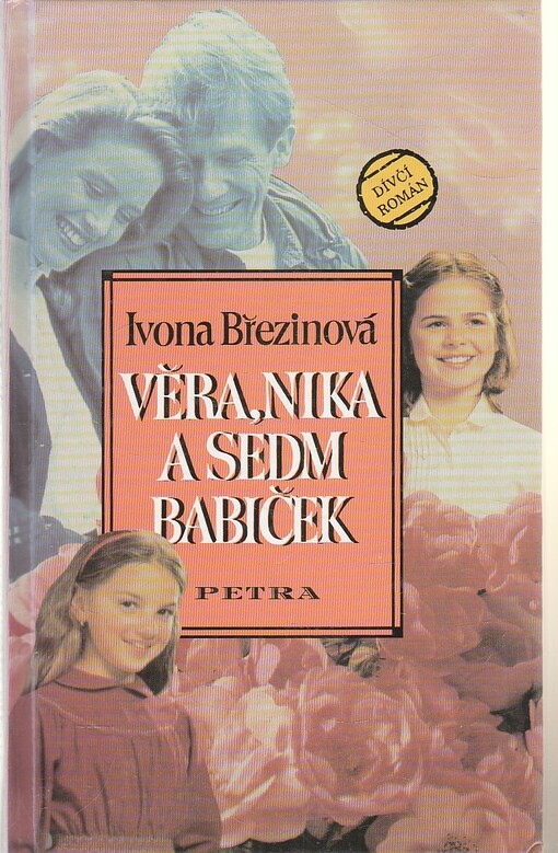 Věra, Nika a sedm babiček