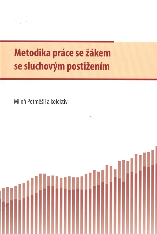 Metodika práce se žákem se sluchovým postižením