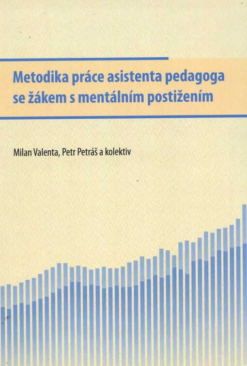Metodika práce asistenta pedagoga se žákem s mentálním postižením