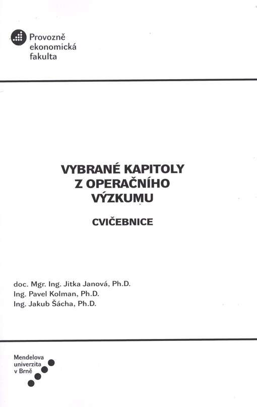 Vybrané kapitoly z operačního výzkumu :cvičebnice