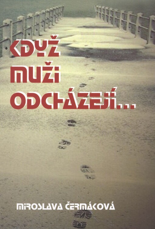 Když muži odcházejí--