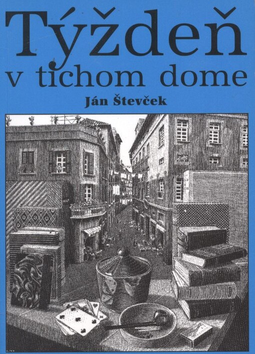 Tyzden v tichom dome
