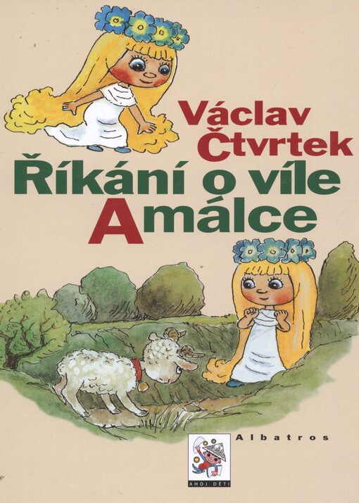 Říkání o víle Amálce, 7. vyd., (4. samost. vyd.)