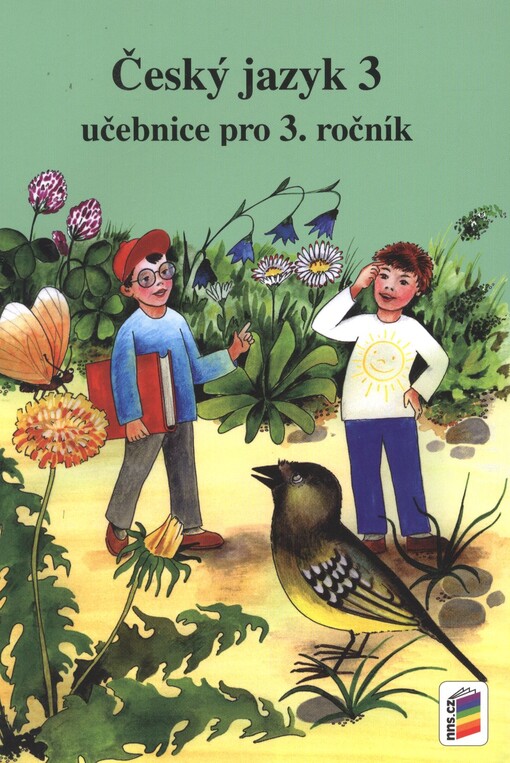 Český jazyk 3 :pro 3. ročník základní školy