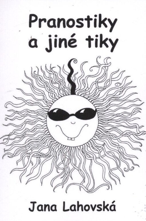 Pranostiky a jiné tiky