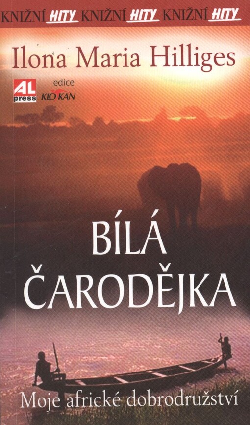 Bílá čarodějka :moje africké dobrodružství
