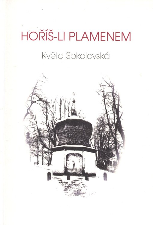 Hoříš-li plamenem
