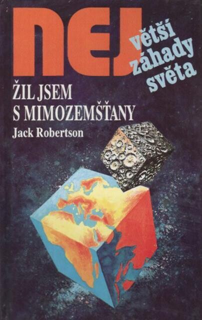 Žil jsem s mimozemšťany