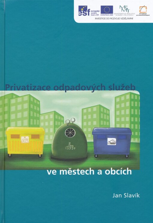 Privatizace odpadových služeb ve městech a obcích - vybrané problémy