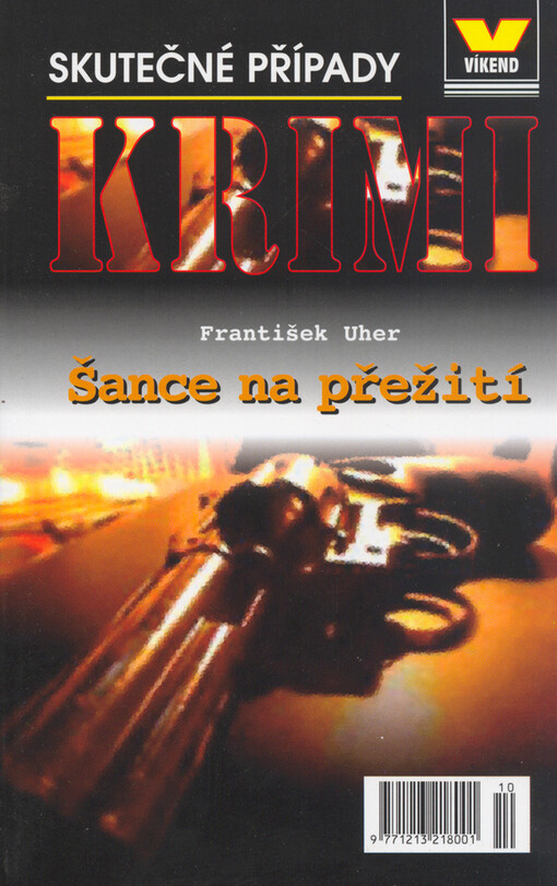 Šance na přežití : skutečné případy