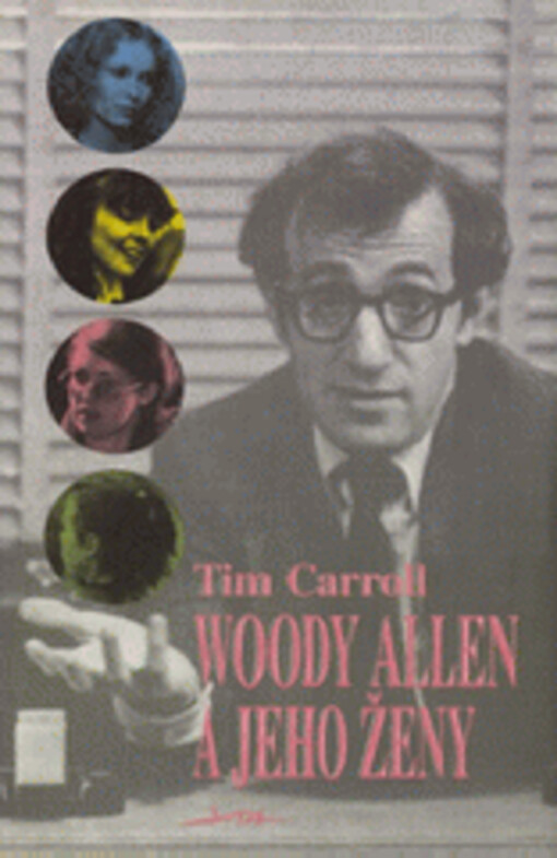 Woody Allen a jeho ženy