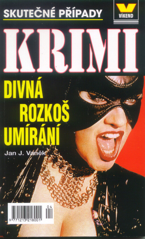 Divná rozkoš umírání :skutečné případy