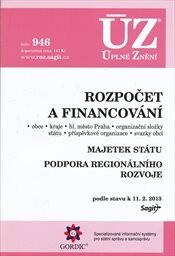 ÚZ č. 946 Rozpočet a financování účetních samosprávných celků; Úplné znění předpisů
