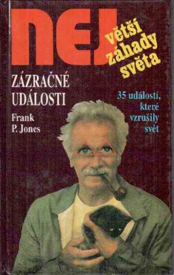 Zázračné události: 35 událostí, které vzrušily svět