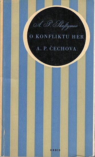 O konfliktu her A.P. Čechova