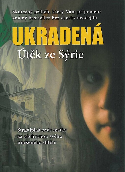 Ukradená :útěk ze Sýrie