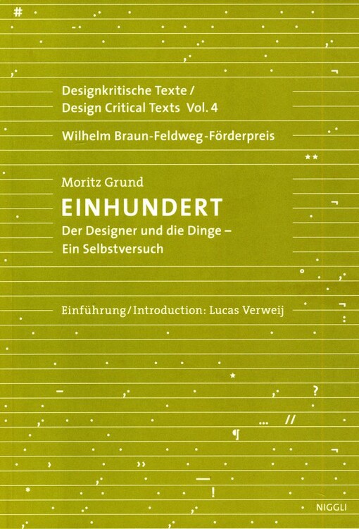 Einhundert :[der Designer und die Dinge - Ein Selbstversuch]