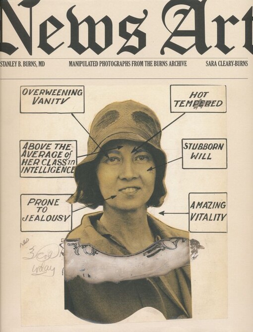 News art :manipulated photographs from the Burns Archive