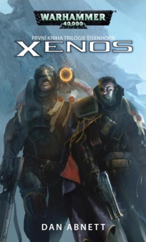 Xenos :první kniha trilogie Eisenhorn