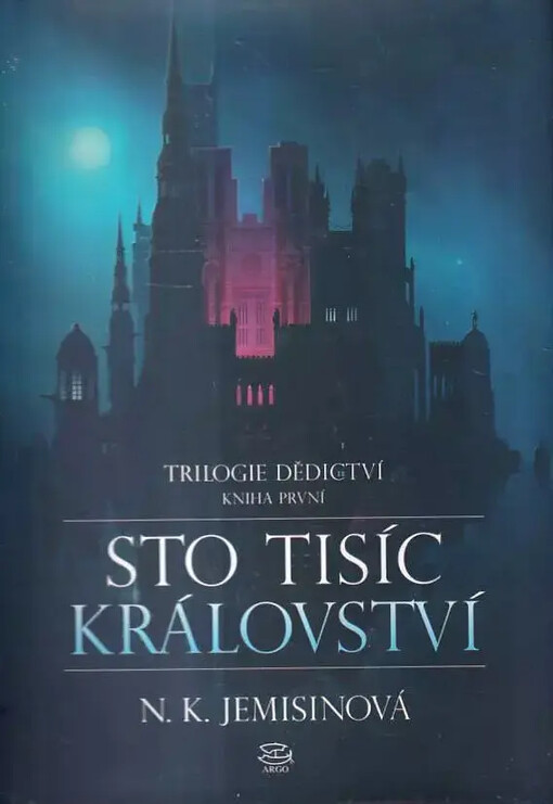 Sto tisíc království :trilogie Dědictví, kniha první
