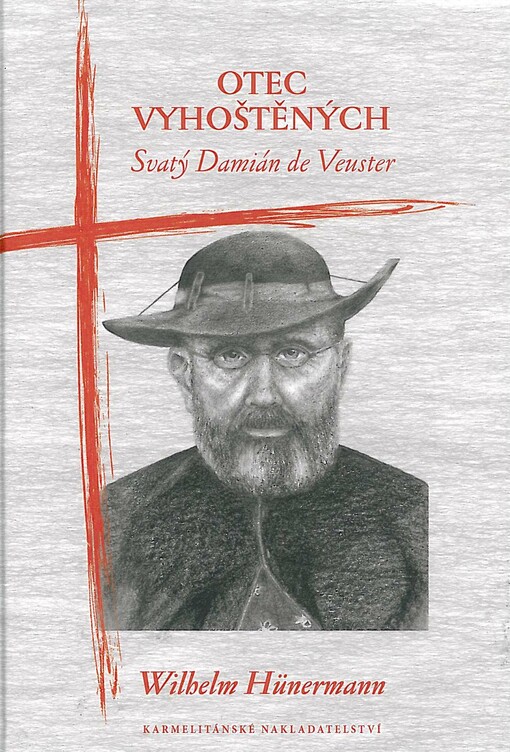Otec vyhoštěných : svatý Damián de Veuster