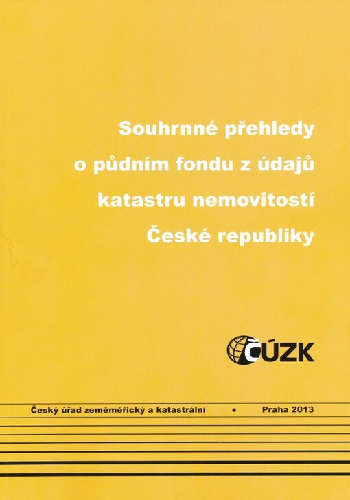 Souhrnné přehledy o půdním fondu z údajů katastru