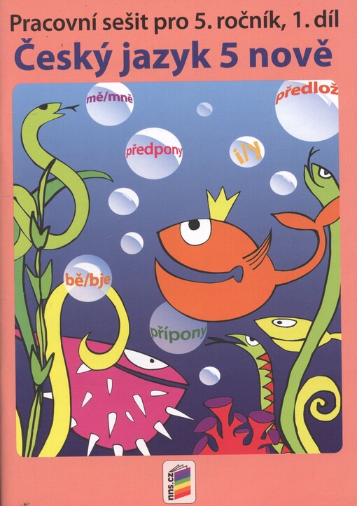 Český jazyk 5 nově :pracovní sešit pro 5. ročník