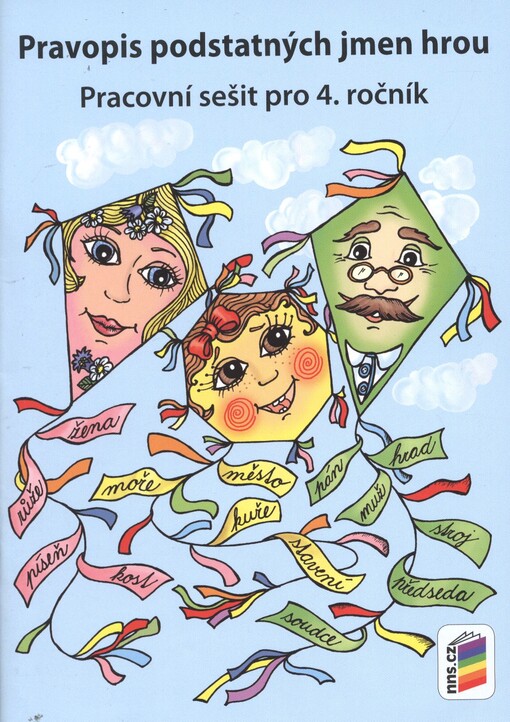 Pravopis podstatných jmen hrou :pracovní sešit pro 4. ročník