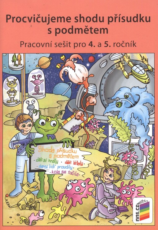 Procvičujeme shodu přísudku s podmětem :pracovní sešit pro 4. a 5. ročník