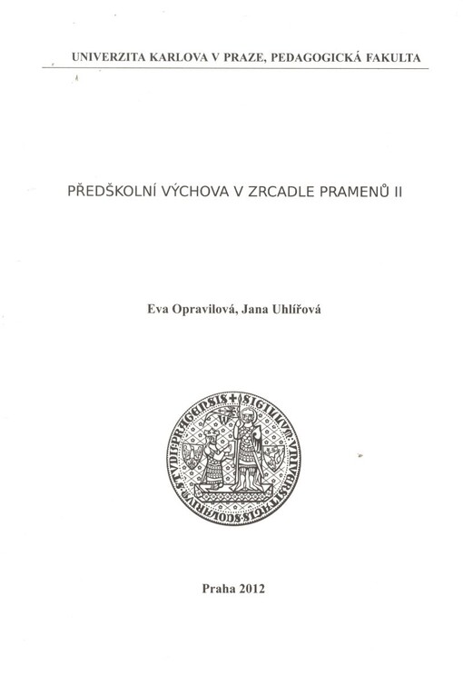 Předškolní výchova v zrcadle pramenů II