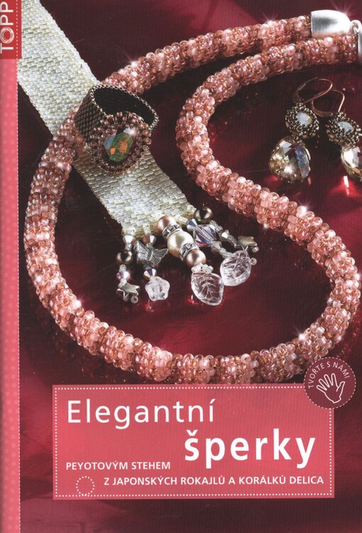 Elegantní šperky peyotovým stehem z japonských rokajlů a korálků Delica