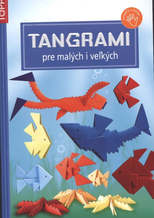 Tangrami pre malých i veľkých