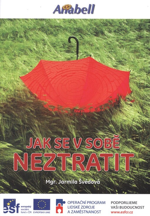 Jak se v sobě neztratit