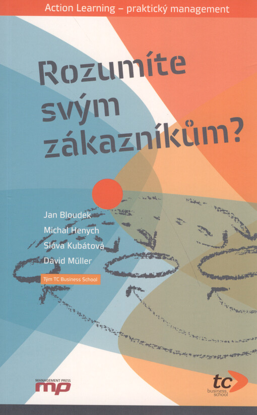 Rozumíte svým zákazníkům?