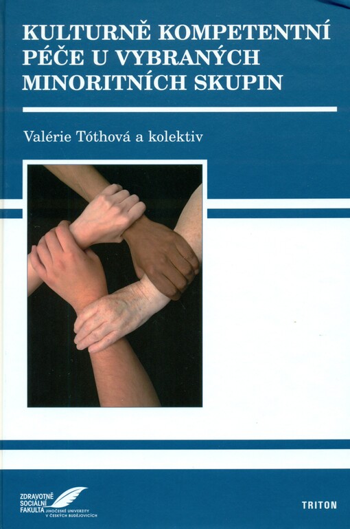 Kulturně kompetentní péče u vybraných minoritních skupin