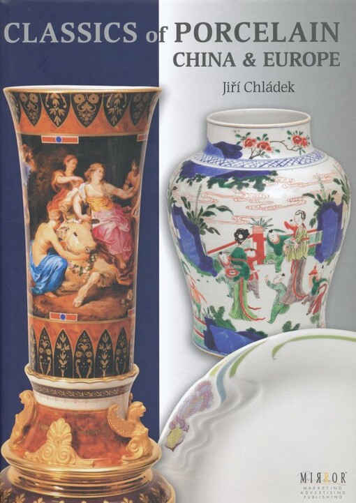 Classics of porcelain : China & Europe