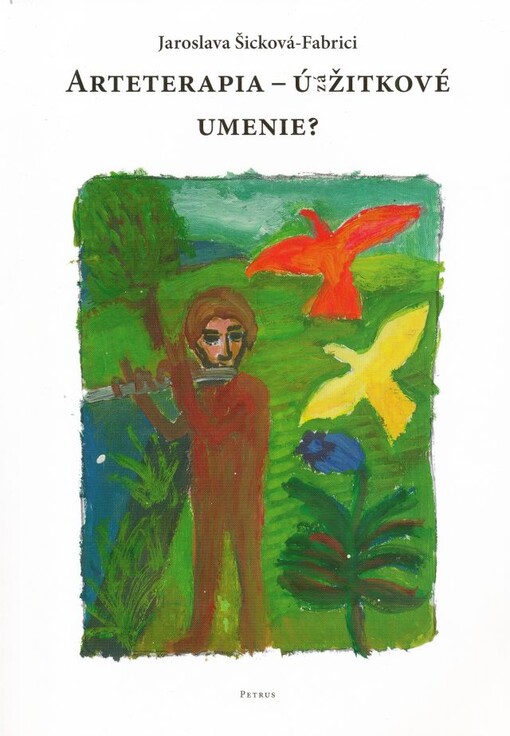Arteterapia - úžitkové umenie?    