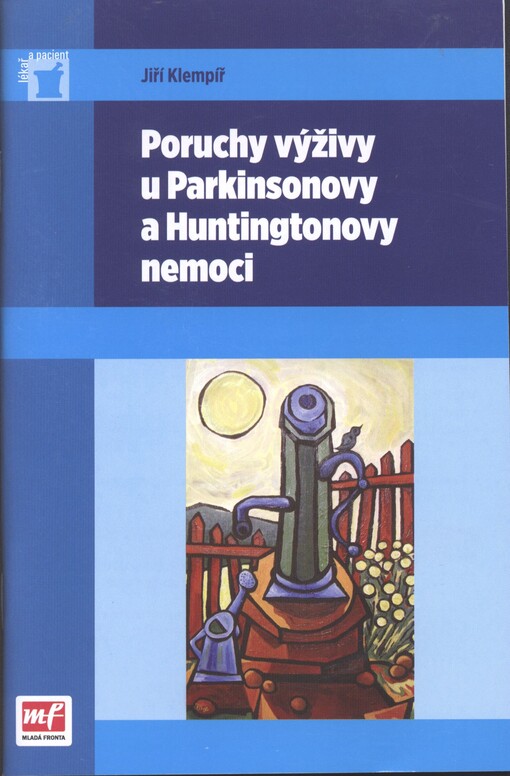 Poruchy výživy u Parkinsonovy a Huntingtonovy nemoci