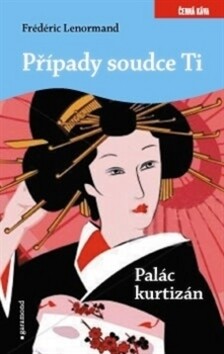 Případy soudce Ti.Palác kurtizán
