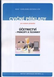 Cvičné příklady pro studium předmětu Účetnictví - principy a techniky