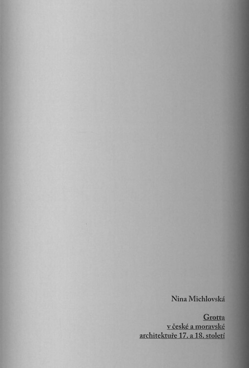 Grotta v české a moravské architektuře 17. a 18. století