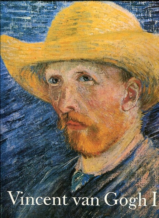 Vincent van Gogh :[monografie s ukázkami z malířského díla].[Díl] 1,1881-1888, 1. vyd.