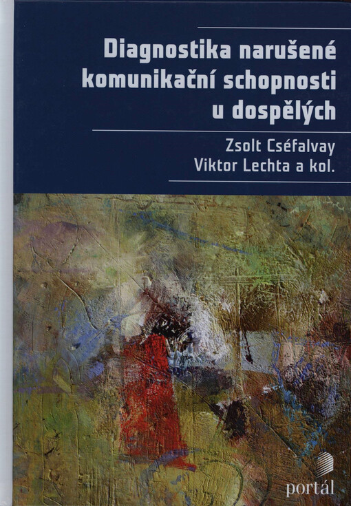 Diagnostika narušené komunikační schopnosti u dospělých