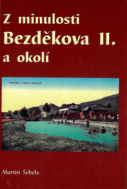 Z minulosti Bezděkova a okolí