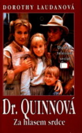 Dr. Quinnová. Za hlasem srdce