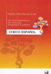 Estudio comparativo del lenguaje económico y jurídico checo-español